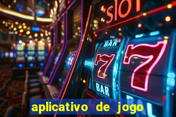 aplicativo de jogo pra ganhar dinheiro